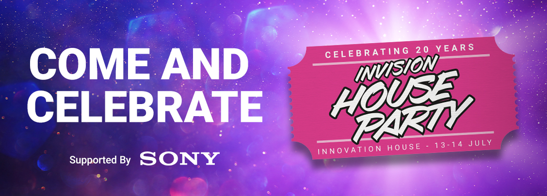 Invision House party | Innovation House | 13 and 14 July 2022